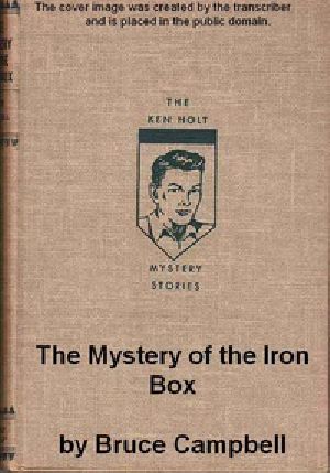 [Gutenberg 48144] • The Mystery of the Iron Box / A Ken Holt Mystery